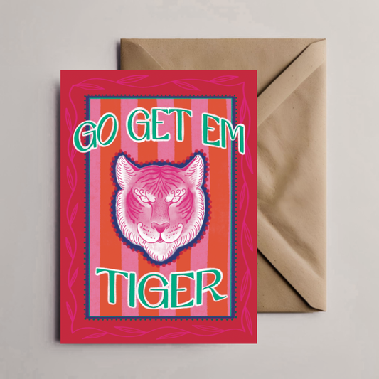 Go Get 'Em Tiger Encouragement Card – Bold Maximalist Greeting Card for Success & Support