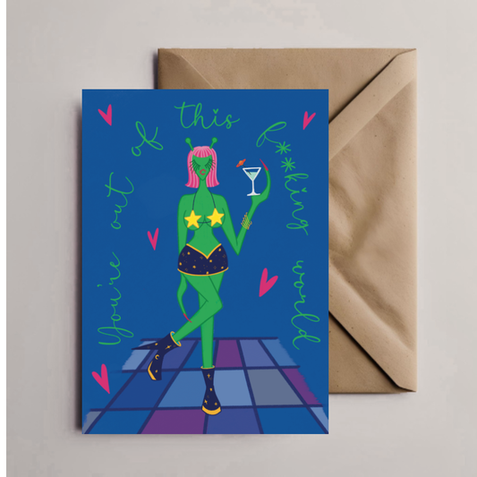 Out of This World Green Alien Woman Greeting Card - Sci-Fi Cosmic Art
